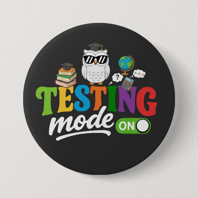 Badge Rond 7,6 Cm Mode de test drôle activé Hibou cool | Enseignant  (Devant)