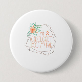 Badge Rond 7,6 Cm Mon oncologue fait mon oncologue pour le cancer ut