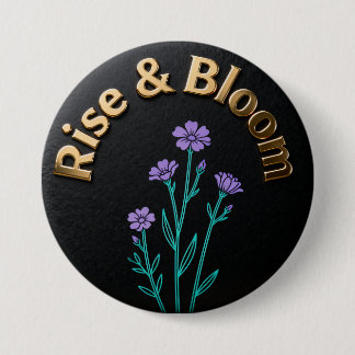 Badge Rond 7,6 Cm Monter & Épanouir – Épingle Bouton Floral Inspiran