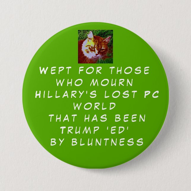 Badge Rond 7,6 Cm Montrez les piaulements de Hillary que vous vous (Devant)