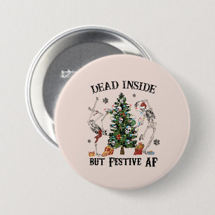 Badge Rond 7,6 Cm Mort à l'intérieur   Noël drôle