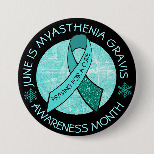 Badge Rond 7,6 Cm Myasthenia Gravis prie pour un traitement