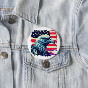 Badge Rond 7,6 Cm N'abandonnez jamais le combat America Eagle USA Ar