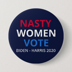 Badge Rond 7,6 Cm Nasty Women Vote I