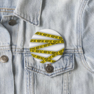 Badge Rond 7,6 Cm Ne pas rester à l'écart ne pas traverser la bande