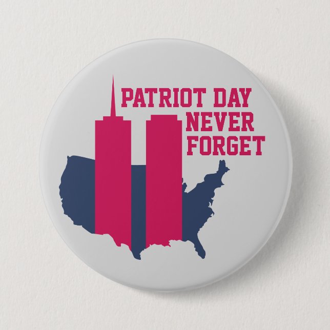 Badge Rond 7,6 Cm Never Forget 911 20th Anniversary Patriot Day 2021 (Devant)