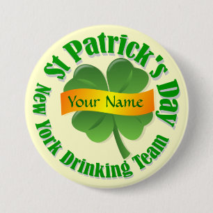 Badge Rond 7,6 Cm New York drinking team St Patrick's