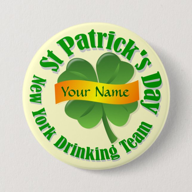 Badge Rond 7,6 Cm New York drinking team St Patrick's (Devant)