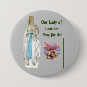 Badge Rond 7,6 Cm Notre Dame de Lourdes