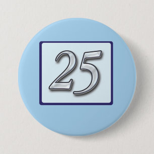 Badge Rond 7,6 Cm Numéro d'argent du 25e anniversaire en bleu