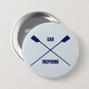 Badge Rond 7,6 Cm Oar slogan inspirant et oars croisés marine