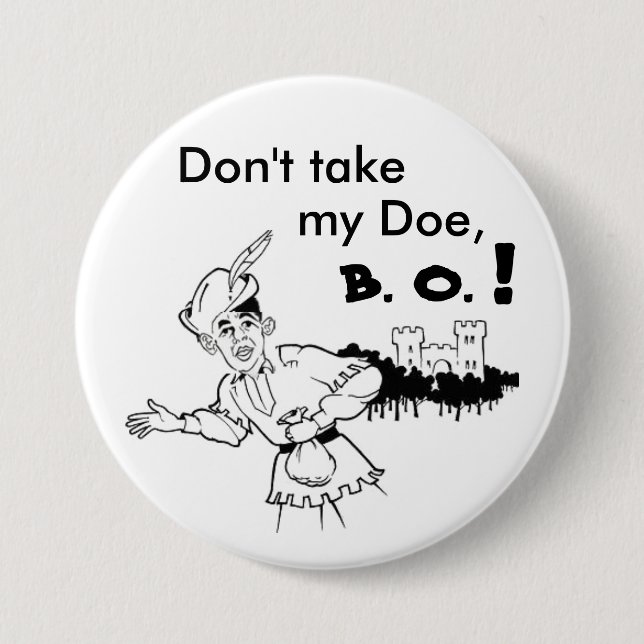 Badge Rond 7,6 Cm Obama ne prend pas mon "doe Button" (Devant)