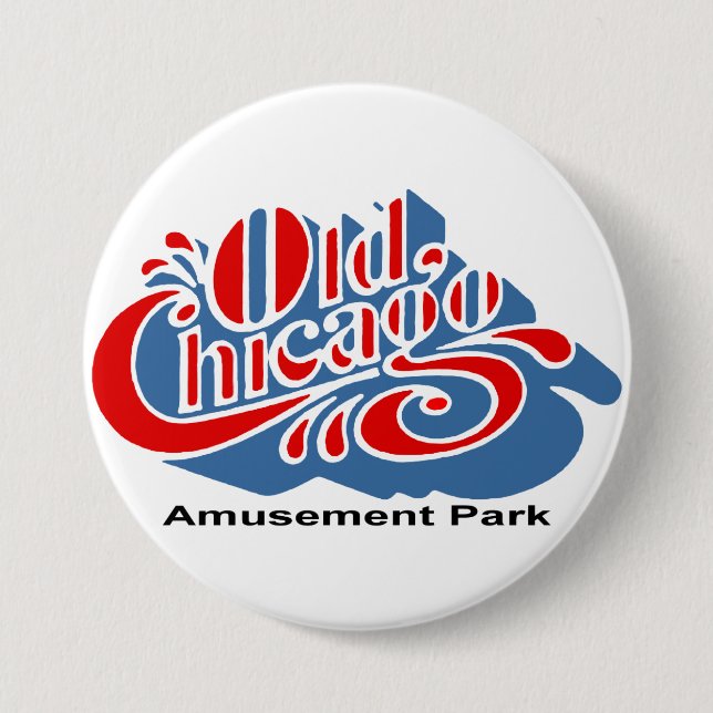 Badge Rond 7,6 Cm Old Chicago Amusement Park, Bolingbrook, IL (Devant)