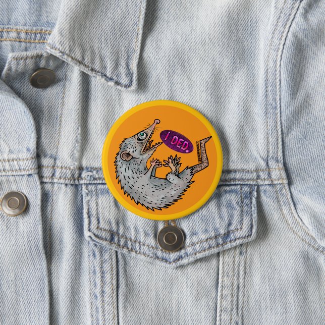 Badge Rond 7,6 Cm opossum idiot (En situation)