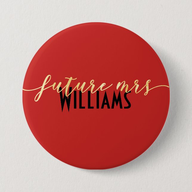 Badge Rond 7,6 Cm Or rouge personnalisable et future Mme noire (Devant)
