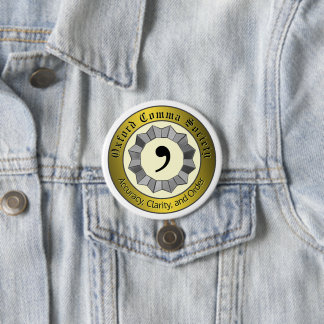 Badge Rond 7,6 Cm Oxford Comma Society