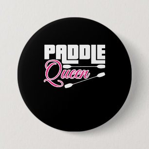 Badge Rond 7,6 Cm Paddle Queen Girl Kayak