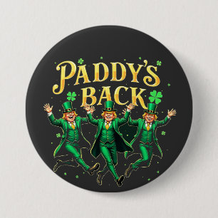Badge Rond 7,6 Cm Paddy's Back Funny St Patrick's Day Trump Support