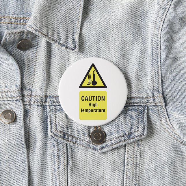 Badge Rond 7,6 Cm Panneau d'avertissement de température élevée (Créateur téléchargé)
