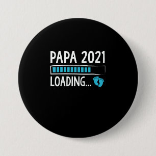 Badge Rond 7,6 Cm Papa 2021 Chargement de la Faire-part de grossesse