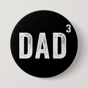 Badge Rond 7,6 Cm Papa de trois