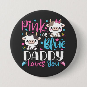 Badge Rond 7,6 Cm Papa Rose Ou Bleu Vous Aime Cadeaux Vache Bébé Ron