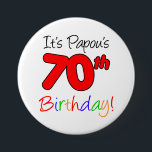Badge Rond 7,6 Cm Papou's 70th Birthday Party Grec Grand-pa Button<br><div class="desc">C'est le 70e anniversaire de Papou amusant et coloré,  bouton de fête! Idéal pour fêter le 70ème anniversaire d'un grand-père grec. Un grand-père grec sourit quand il voit ses invités porter ce bouton festif pour sa soixante-dixième fête !</div>