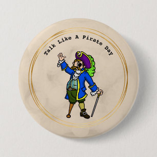 Badge Rond 7,6 Cm Parlez Comme Un Bouton De Journée Pirate