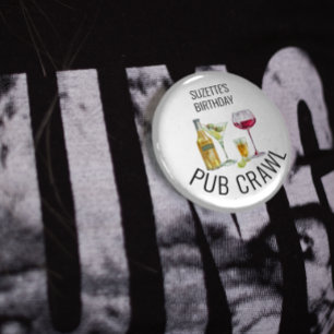 Badge Rond 7,6 Cm Party Pub Crawl Beer Wine Alcohol Birthday
