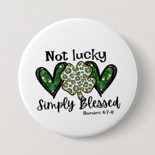 Badge Rond 7,6 Cm Pas Lucky, Simplement Béni Lucky Charm St Patrick