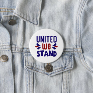 Badge Rond 7,6 Cm Patriotique United nous tenons Patriotique