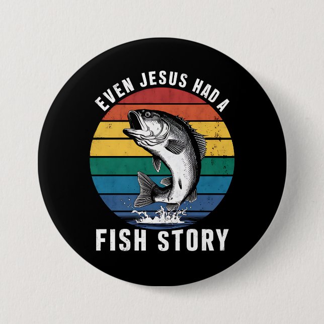 Badge Rond 7,6 Cm Pêche Même Jésus Avait Poisson Histoire Basse Pois (Devant)