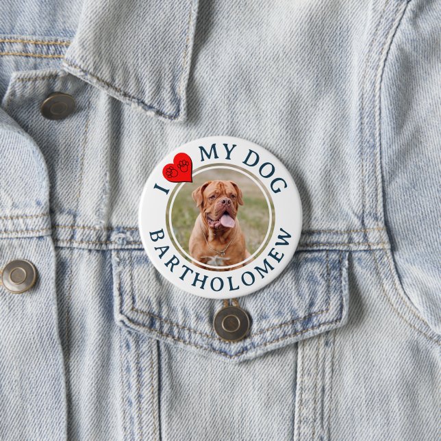 Badge Rond 7,6 Cm Personalized Furbaby I LOVE MY DOG  (En situation)