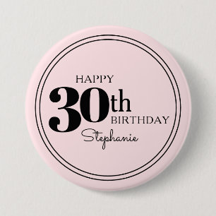 Badge Rond 7,6 Cm Personnalisé Joyeux 30e anniversaire avec nom