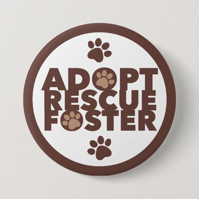 Badge Rond 7,6 Cm Pet Adopter Secourt Foster (Devant)