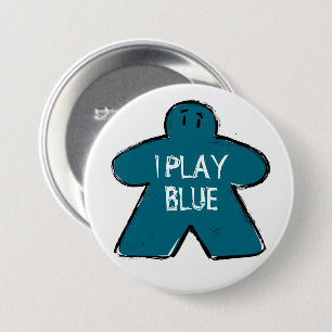 Badge Rond 7,6 Cm Phrase drôle Grunge Bleu Meeple Joueur de plateau