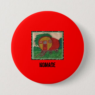 Badge Rond 7,6 Cm PIN de NOMADE de CARAVANE en ROUGE