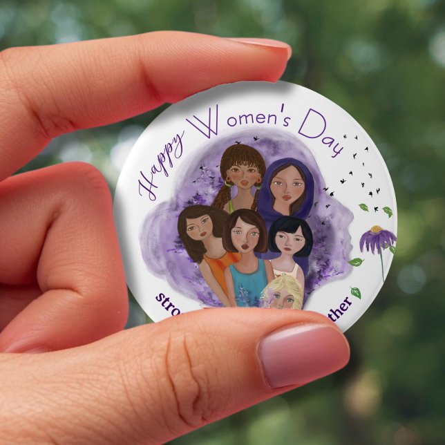 Badge Rond 7,6 Cm Plus fort ensemble Journée de la femme (Stronger Together Woman's Day Button)