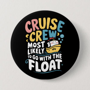 Badge Rond 7,6 Cm Plus susceptible d'aller avec l'équipage de croisi
