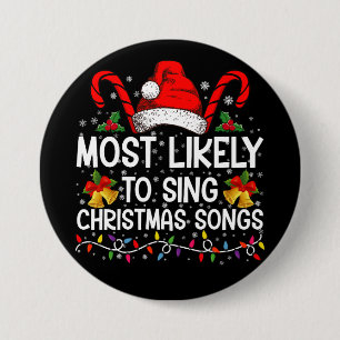 Badge Rond 7,6 Cm Plus susceptible de chanter des chants de Noël
