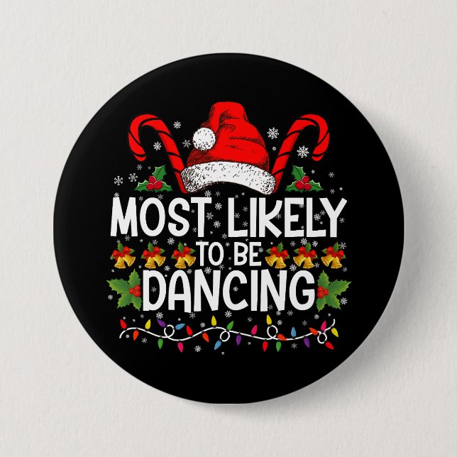 Badge Rond 7,6 Cm Plus susceptible de danser en famille assortie (Devant)