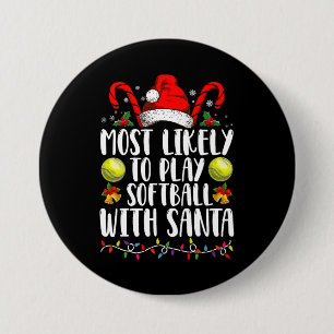 Badge Rond 7,6 Cm Plus Susceptible de Jouer au Softball avec la Fami