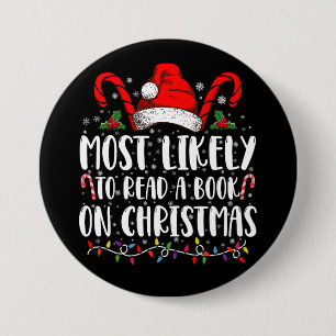 Badge Rond 7,6 Cm Plus susceptible de lire un livre à Noël correspon