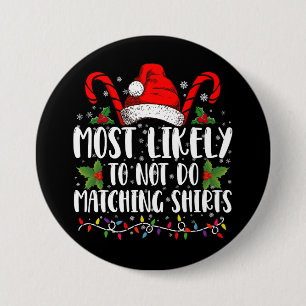 Badge Rond 7,6 Cm Plus susceptible de ne pas porter des chemises ass