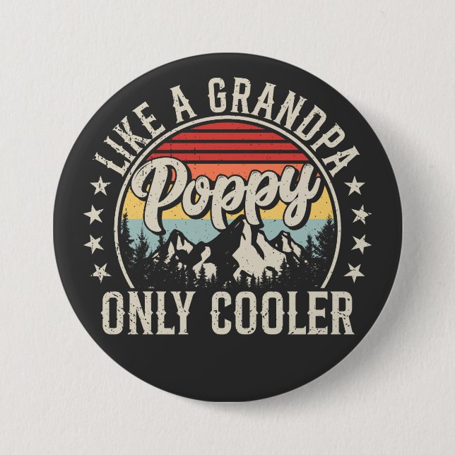 Badge Rond 7,6 Cm Poppie comme un grand-père seulement Glacière Retr (Devant)