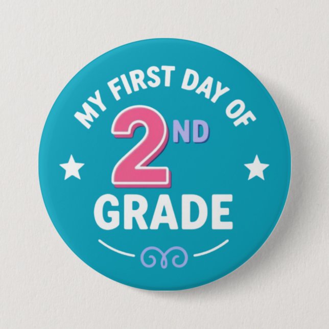 Badge Rond 7,6 Cm Premier jour de 2e année (Devant)