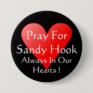 BADGE ROND 7,6 CM PRIEZ POUR SANDY HOOK TOUJOURS DANS NOS COEURS