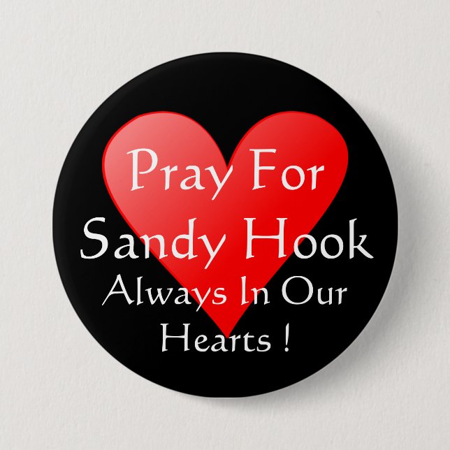 BADGE ROND 7,6 CM PRIEZ POUR SANDY HOOK TOUJOURS DANS NOS COEURS (Devant)