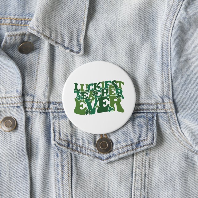 Badge Rond 7,6 Cm Prof le plus chanceux | St. Patrick (En situation)