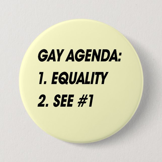 BADGE ROND 7,6 CM PROGRAMME GAY - ÉGALITÉ (Devant)